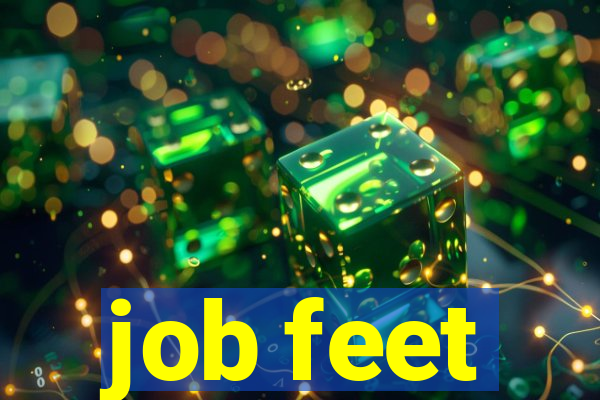 job feet